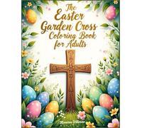 The Easter Garden Cross Coloring Book for Kids i