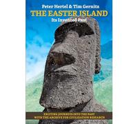 The Easter Island: It's Invented Past