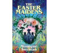 The Easter Maidens