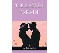The Easter Parade: ~ April ~