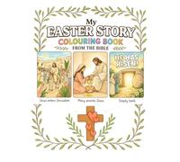 The Easter Story Coloring Book: A Christian Bible Coloring Book for Kids