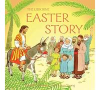 The Easter Story (Usborne Bible Tales)