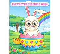 THE EASTERN COLORING BOOK: Happy Easter Designs to Color, Relax & Enjoy