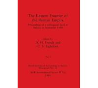 The Eastern Frontier of the Roman Empire, Part ii (Tascabile)