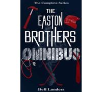 The Easton Brothers Omnisbus
