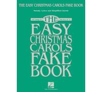 The Easy Christmas Carols Fake Book (Tascabile)