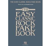 The Easy Classic Rock Fake Book (Tascabile)