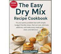 The Easy Dry Mix Recipe Cookbook