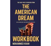 The Easy Path to Success from The American Dream Workbook: How Alexander Green Makes Growth Simple and Practical