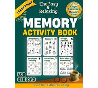 The Easy & Relaxing Memory Activity Book for Seniors: Large Print Brain Games, Puzzles & Everyday Challenges • 500+ Fun Activities for Mind & Memory