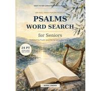 The Easy-to-See Psalms Word Search for Seniors: 100 Easy Full-Page Psalms Puzzles with 24-Point Letters