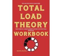 The Easy Ways You'll Learn From Total Load Theory Workbook: How Patricia S. Lemer’s Journey Can Help You Build Your Dream Life