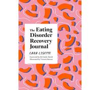 Cara Lisette The Eating Disorder Recovery Journal (Tascabile)