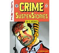 The EC Archives: Crime Suspenstories Volume 4