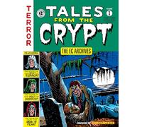 The Ec Archives,: Tales From The Crypt Volume 1 by Various