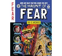 Carl Wessler, Otto Binder, Graham – The EC Archives: The Haunt of Fear – Volume 5 – Tascabile