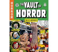 Bill Gaines, Al Feldstein, John – The EC Archives: The Vault of Horror Volume 4 – Tascabile