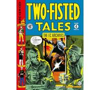 The EC Archives: Two-Fisted Tales Volume 4