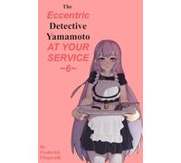 The Eccentric Detective Yamamoto At Your Service
