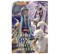 The Eccentric Doctor of the Moon Flower Kingdom Vol. 13