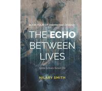 The Echo Between Lives