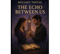The Echo Between Us