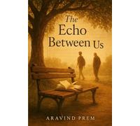 The Echo Between Us