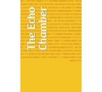 The Echo Chamber