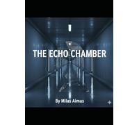 The Echo Chamber