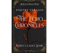 The Echo Chronicles: Belonging