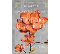 The Echo Chronicles: Eternal Poetry Version