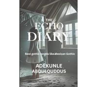 THE ECHO DIARY: Best gothic novels like Mexican Gothic