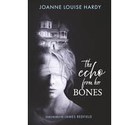 THE ECHO FROM HER BONES