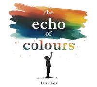 The Echo of Colours