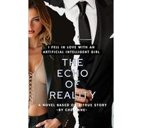 The Echo Of Reality: What defines real love and connection?