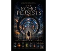 THE ECHO PERSISTS: Book Two of The Fold Between Saga