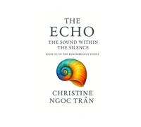 The Echo: The Sound Within the Silence