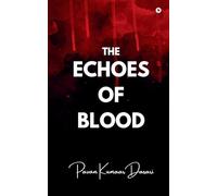THE ECHOES OF BLOOD