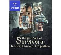 The Echoes Of Survivors - Inside Korea's Tragedies (2025) documentario