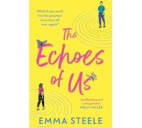 The Echoes of Us: an absolutely uplifting and heartbreaking love story to keep you hooked in 2024