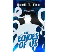 The Echoes of Us: An MM Monster Rockstar Romance