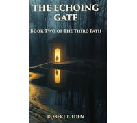 The Echoing Gate