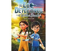 The Eco-Detectives of Willow Brook: The Mystery of the Vanishing Creek - A thrilling eco-mystery adventure for curious kids ages 8-12