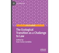 The Ecological Transition as a Challenge to Law