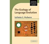 The Ecology of Language Evolution