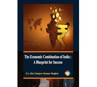 The Economic Combination of India: A Blueprint for Success
