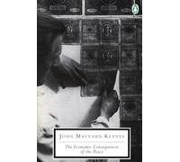 John Maynard Keynes The Economic Consequences of the Peace (Tascabile)