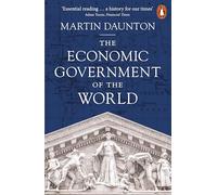The Economic Government of the World: 1933-2025