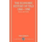 The Economic History of Italy 1860-1990