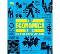 The Economics Book: Big Ideas Simply Explained